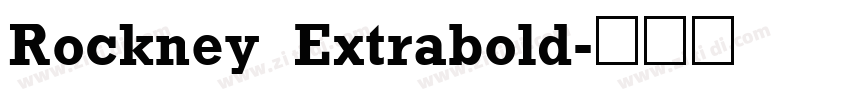 Rockney Extrabold字体转换